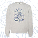 "Alpine is Dead (Grave)" Crew Neck Sweatshirt